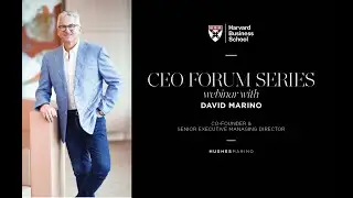Harvard Business School CEO Forum Series Webinar with David Marino
