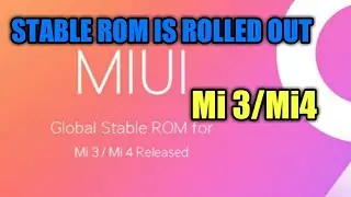 Miui 9 STABLE ROM  ROLLED OUT MI 3 /MI 4