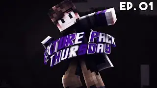 Minecraft Texture Pack Thursday Episode #1 - 5 Packs!