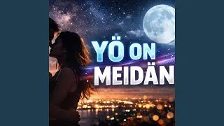 Yö on meidän