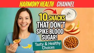 Best 10 Snacks That Don&rsquo;t Spike Blood Sugar - Harmony Health