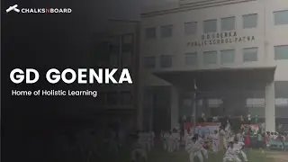 GD Goenka Public School Patna | Promo Video | ChalksnBoard
