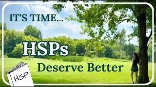 I'm Uploading My Online Course for Highly Sensitive People (HSPs) to YouTube FOR FREE!