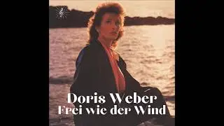 Frei wie der Wind - Doris Weber (Schlager)