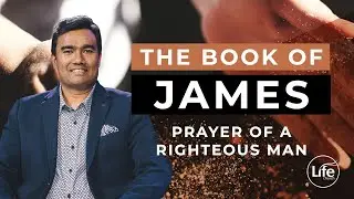 Prayer of A Righteous Man | James Part 12 | Rev Paul Jeyachandran