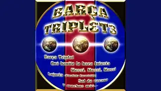 Bar&ccedil;a Triplete