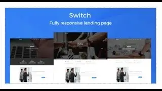 Switch - Bootstrap 4 Responsive Landing Page | Themeforest Templates