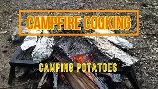 Campfire Cooking - Camping Potatoes