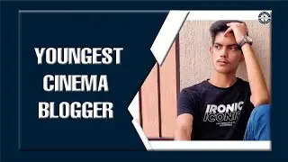YOUNGEST CINEMA BLOGGER