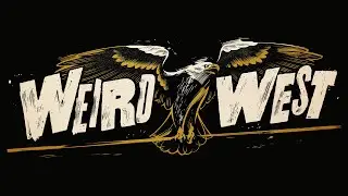 Game of the Year #04: Weird West
