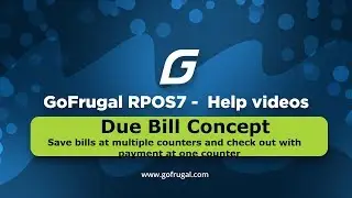 GoFrugal RPOS7 - Due bill concept