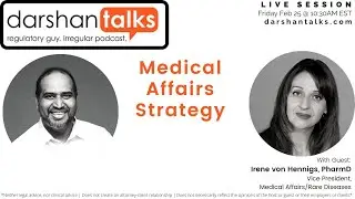 Medical Affairs Strategic Thinking & Changing Landscape | Darshan Talks