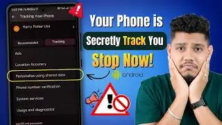 Your Android Phone Tracking You and Listening TURN THIS OFF 2026 | Your Phone From SPYING On You!