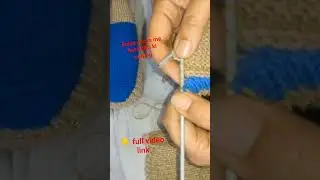 ankle socks heel(एड़ी) ki cutting kaise ki hai wo dekhiye #knitwithkiran #handmade #knittingpattern