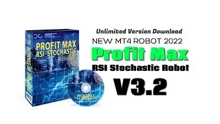 Profit Max RSI Stochastic Robot V3.2 - Back-TEST & Unlimited Version Download