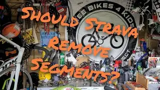 Should Strava remove Segments ??