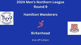 2024 Lotto NRFL Men's Northern League Round 9 - Hamilton Wanderers FC vs Birenhead United AFC