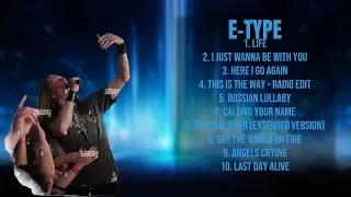 E-Type-Chart-topping hits of 2024-Top Ranking Tunes Selection-Buzzing