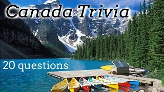 CANADA trivia game - 20 Questions about America's Northern Neighbor  {ROAD TRIpVIA- ep:143]