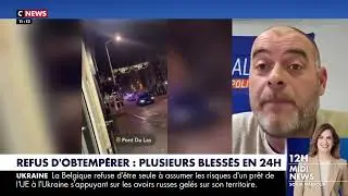 REFUS D OBTEMPERER Plusieurs bless&eacute;s en 24h - S&eacute;bastien GRENERON - ALLIANCE PN 13 - CNEWS 18122025