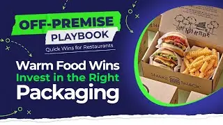 Warm Food Wins, Invest in the Right Packaging | Off-Premise-Playbook | dlivrd Difference