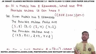 Matrices #3 Find Possible Order of Matrix Question 3 | Math Class12 CBSE 2000 Paper Solution Hindi