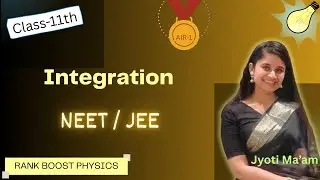 Integration Made Easy | Class 11th | Integration for Physics in 40 Minutes