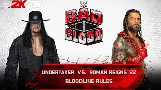WWE 2K25 - Undertaker vs Roman Reigns: Bloodline Rules Match at Bad Blood 