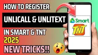 HOW TO REGISTER UNLICALL AND UNLITEXT IN SMART & TNT 2025 | NEW TRICKS | STEP BY STEP TUTORIAL