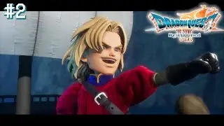 【体験版】悲しみを超え、新大陸へ【ドラゴンクエストVII Reimagined】#2