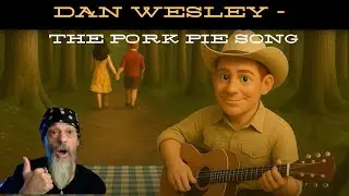 DAN WESLEY - The PORK PIE Song - This is what 'feel good' is all about! - Metal Musician (REACTION)