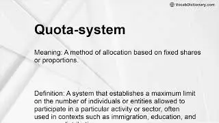 Quota-system Meaning