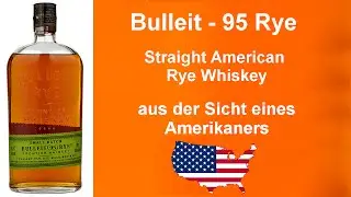 #032 - Bulleit - 95 Straight American Rye Whiskey