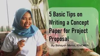 5 Basic Tips on Writing an Effective Concept Paper for Project Proposal