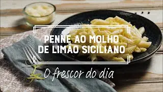 Receita de Macarr&atilde;o com Molho de Lim&atilde;o Siciliano