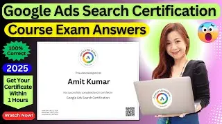 Google Ads Search Certification Final Assignment (Exam) Updated Questions & Answers 2025 #googleads