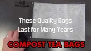 Mesh Bags For Compost TEA | Premium TEA BAGS | BEST Compost TEA Filter Bags | Tea Brewing Bags