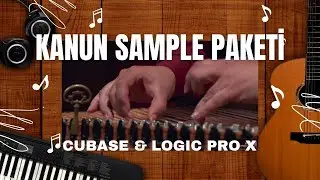 Kanun Sample Paketi - CUBASE & LOGIC PRO X