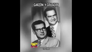 GARZÓN Y COLLAZOS - LOS  CISNES  (LETRA)