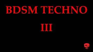 BDSM TECHNO III - Toni Font Remix