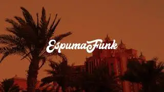 EspumaFunk - Hit De Verano (Demo)