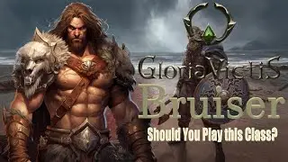 Gloria Victis: Should You Play Bruiser