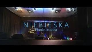 Niebieska - Płonie stodoła