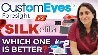 Custom Eyes vs SILK: Which Lasik Technology to Choose in 2025?