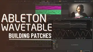 Ableton Wavetable Building Patches