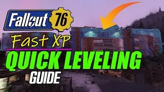 QUICK LEVELING GUIDE - FAST XP - FALLOUT 76