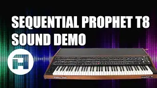 SEQUENTIAL PROPHET T8 SOUND DEMO