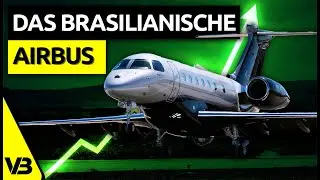 Warum Embraer der spannendste Flugzeugbauer der Welt ist | @VisualBusinessDE