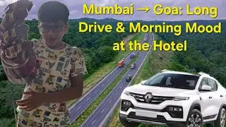Mumbai to Goa Travel Story