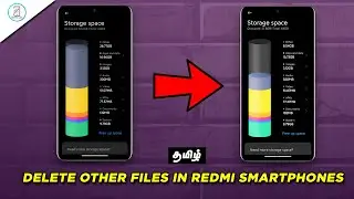 How To Delete Other Files in Redmi & Xioami Smartphones Tamil | Delete Other files in Mi Smartphone